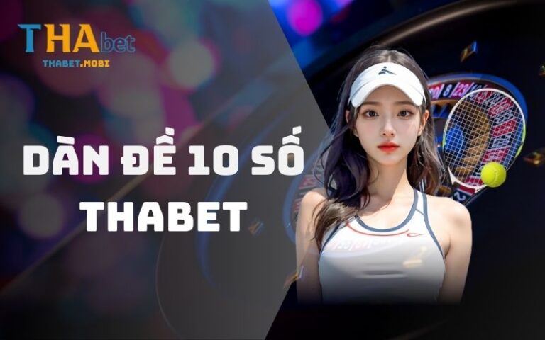 Dàn Đề Bất Bại 10 Số - Chiến Thuật Thắng Lớn Khi Cá Cược  11 Dàn dề 10 số